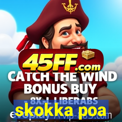 skokka poa